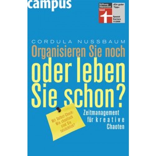 Organisieren Sie noch oder leben Sie schon?