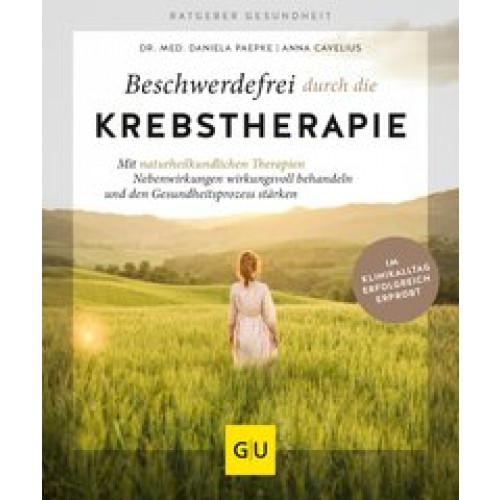 Beschwerdefrei durch die Krebstherapie