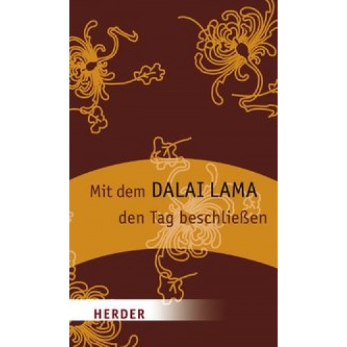 Mit dem Dalai Lama den Tag beschliessen