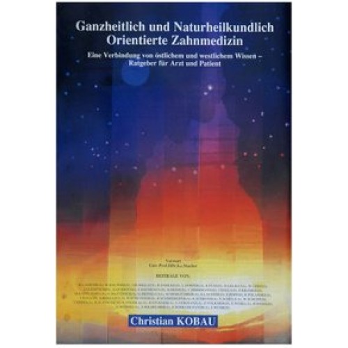 Ganzheitliche und naturheilkundlichorientierte Zahnmedizin