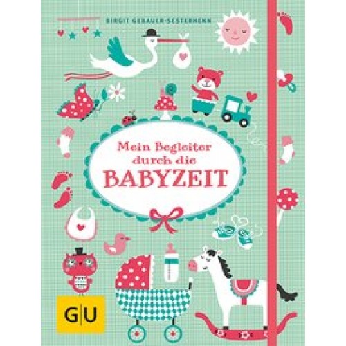 Mein Begleiter durch die Babyzeit