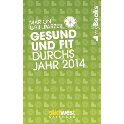 Gesund und fit durchs Jahr 2014