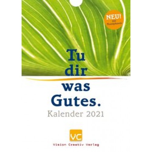 Tu dir was Gutes. Kalender 2021