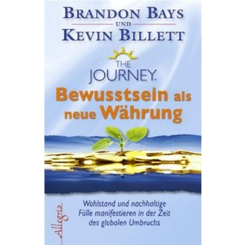 The Journey –  Bewusstsein als neue Währung