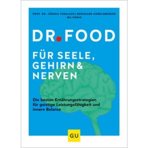 Dr. Food für Seele, Gehirn und Nerven