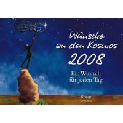 Wünsche an den Kosmos 2008