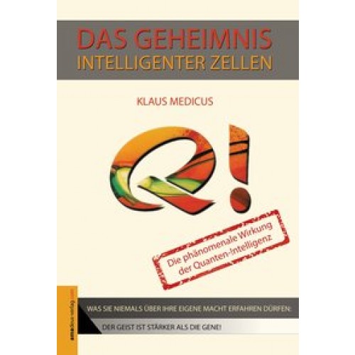 Das Geheimnis intelligenter Zellen