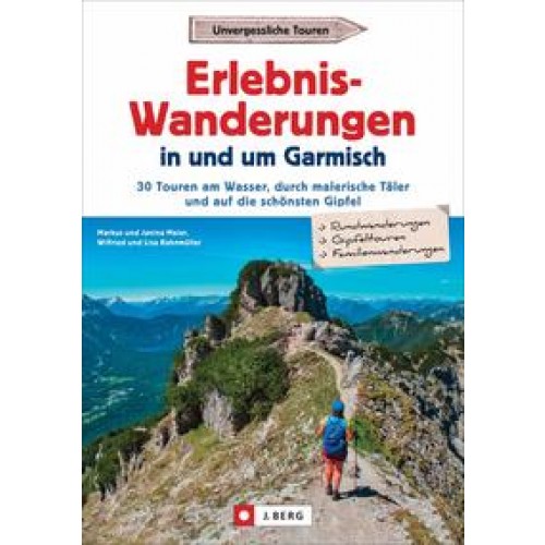 Erlebnis-Wanderungen in und um Garmisch