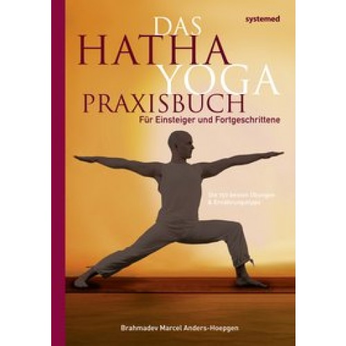 Das Hatha Yoga Praxisbuch