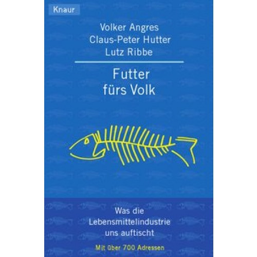 Futter fürs Volk