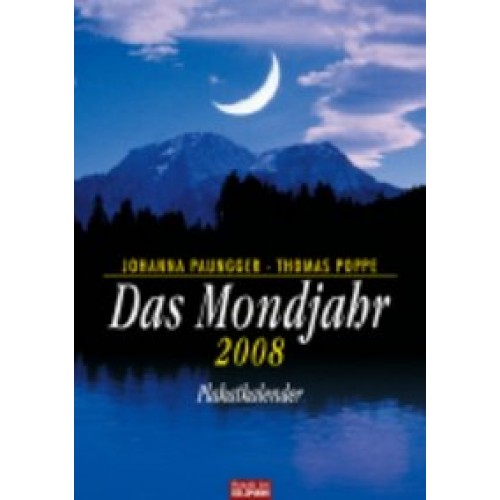 Das Mondjahr 2008 - Plakatkalender