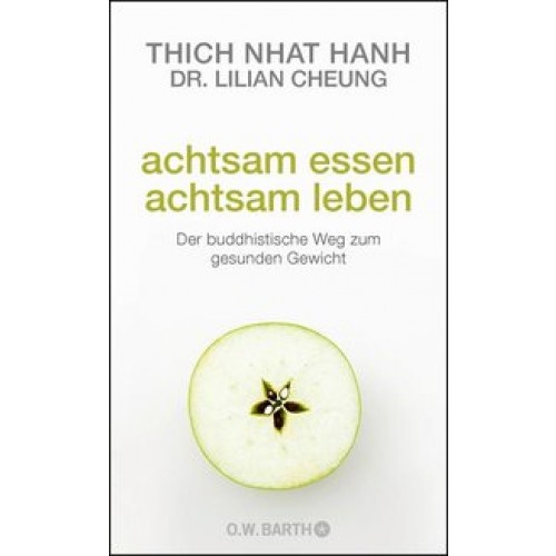 Achtsam essen - achtsam leben