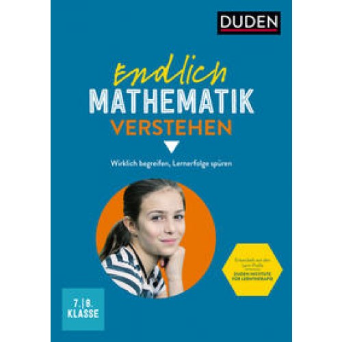 Endlich Mathematik verstehen 7./8. Klasse