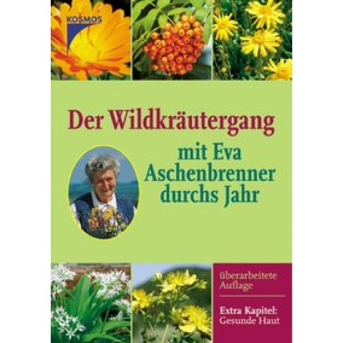 Mit Eva Aschenbrenner durchs Wildkräuterjahr