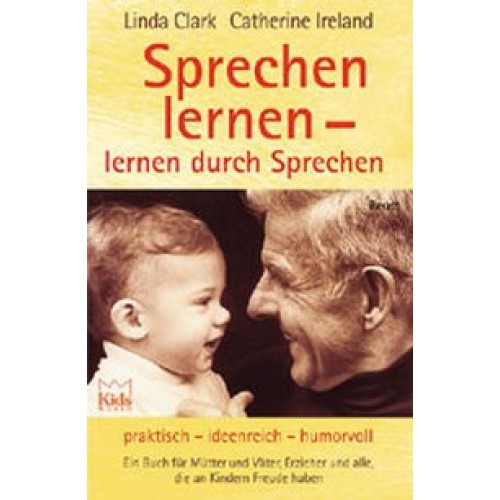 Sprechen lernen - lernen durch Sprechen