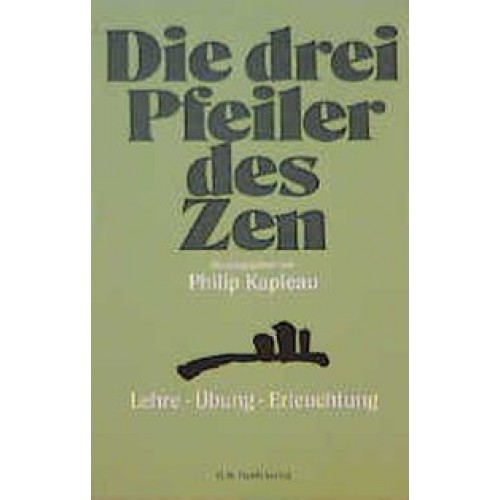 Die drei Pfeiler des Zen