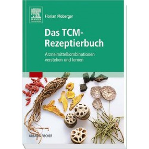 Das TCM-Rezeptierbuch