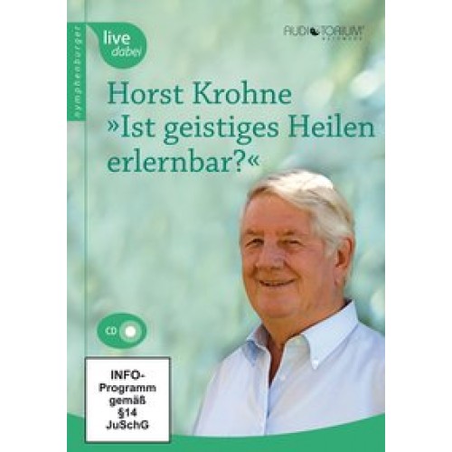 Ist geistiges Heilen erlernbar?