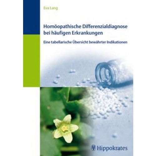 Homöopathische Differenzialdiagnose bei häufigen Erkrankungen