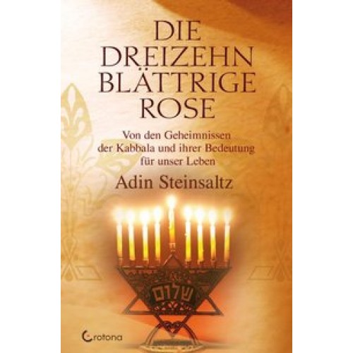 Die dreizehnblättrige Rose