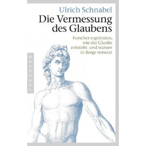 Die Vermessung des Glaubens