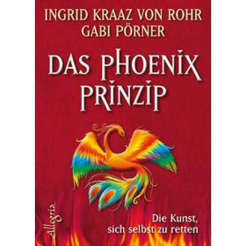 Das Phönix-Prinzip