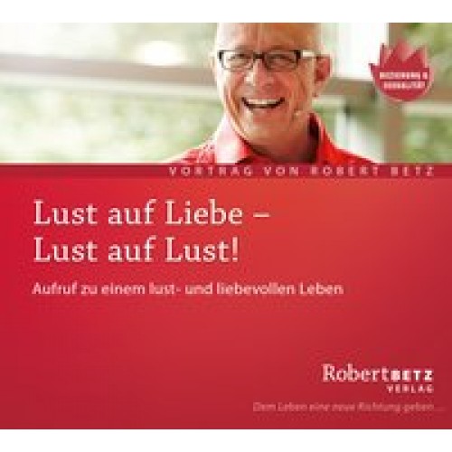 Lust auf Liebe - Lust auf Lust!