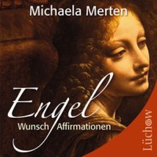 Engel - Wunsch-Affirmationen