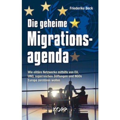 Die geheime Migrationsagenda