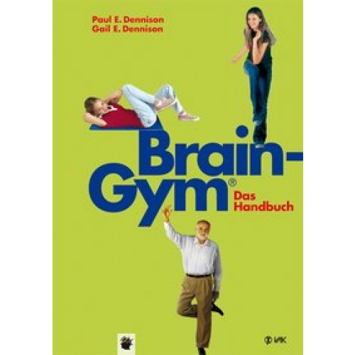 Brain-Gym® - das Handbuch