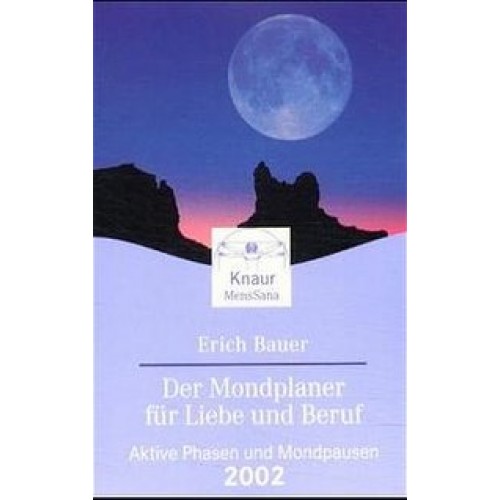 Der Mondplaner für Lieb, Schönheit und Beruf 2002