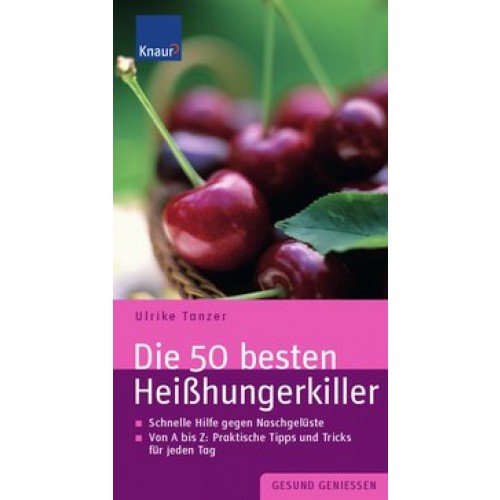 Die 50 besten Heißhungerkiller