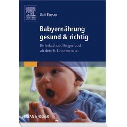 Babyernährung gesund & richtig