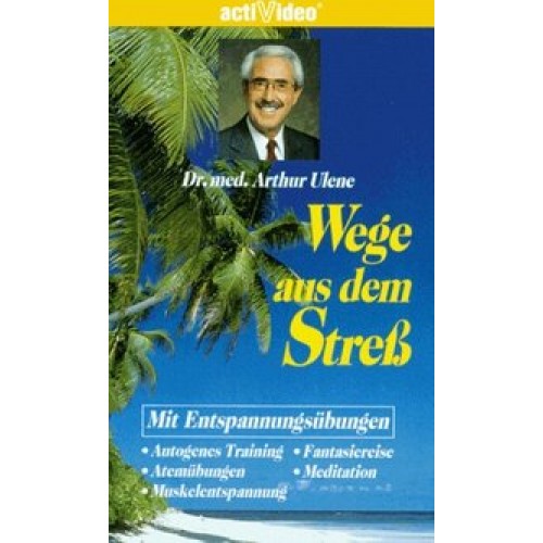 Wege aus dem Stress