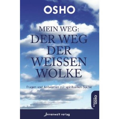 Mein Weg: Der Weg der weißen Wolke