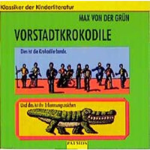 Die Vorstadtkrokodile