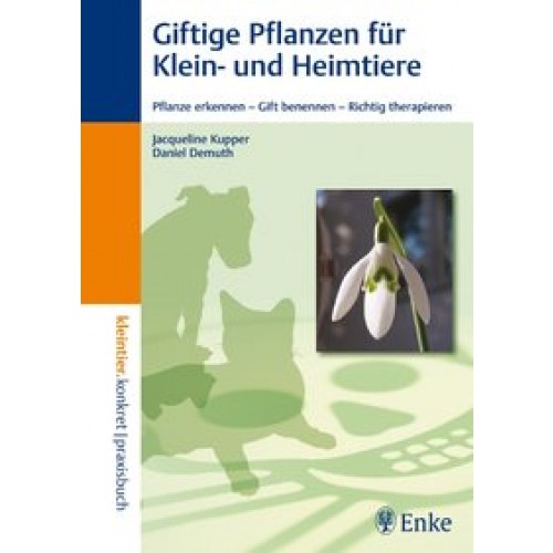 Giftige Pflanzen für Klein- und Heimtiere