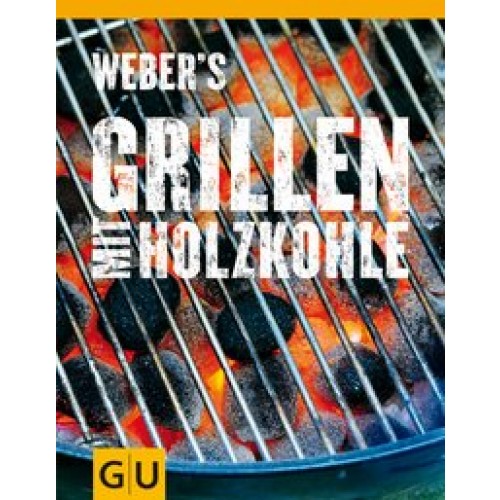 Weber's Grillen mit Holzkohle