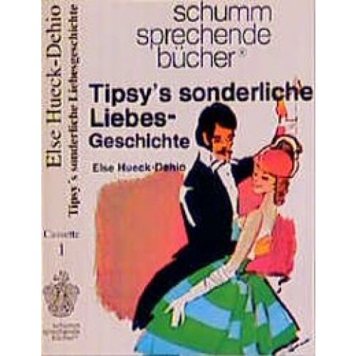 Tipsy's sonderliche Liebesgeschichte