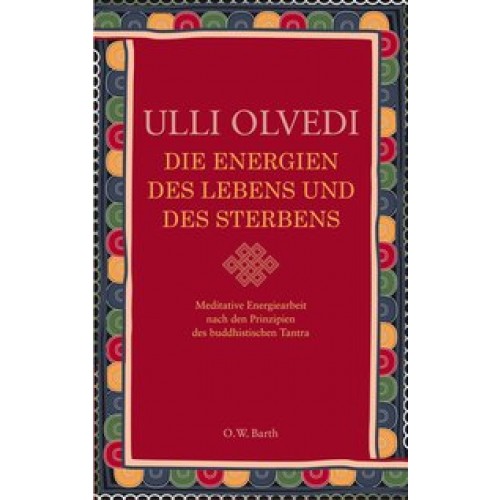 Die Energien des Lebens und des Sterbens