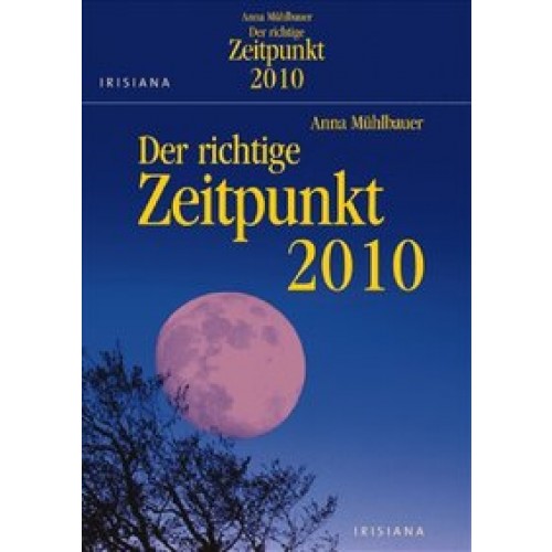 Der richtige Zeitpunkt 2010 Textabreißkalender