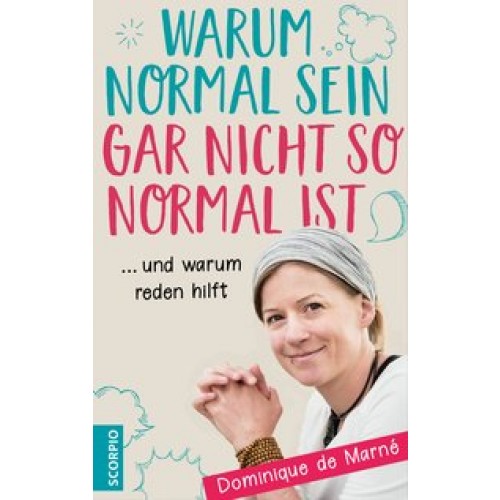 Warum normal sein gar nicht so normal ist