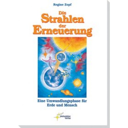 Die Strahlen der Erneuerung