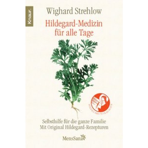 Hildegard-Medizin für alle Tage