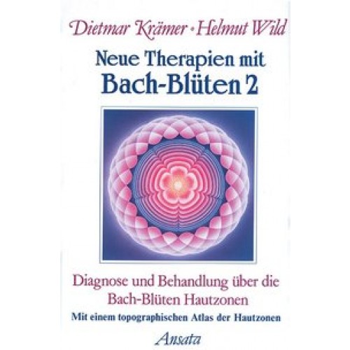 Neue Therapien mit Bach-Blüten 2