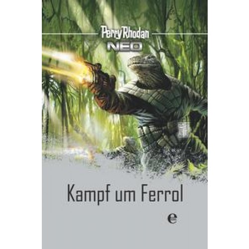 Perry Rhodan Neo 4: Kampf um Ferrol