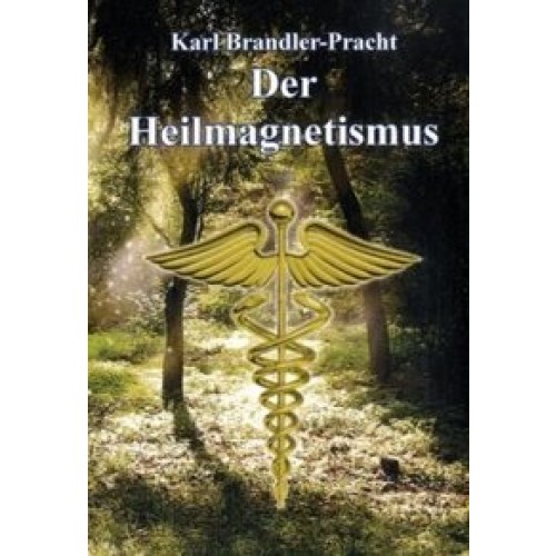 Der Heilmagnetismus