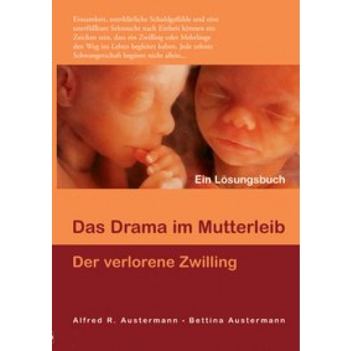 Das Drama im Mutterleib - Der verlorene Zwilling