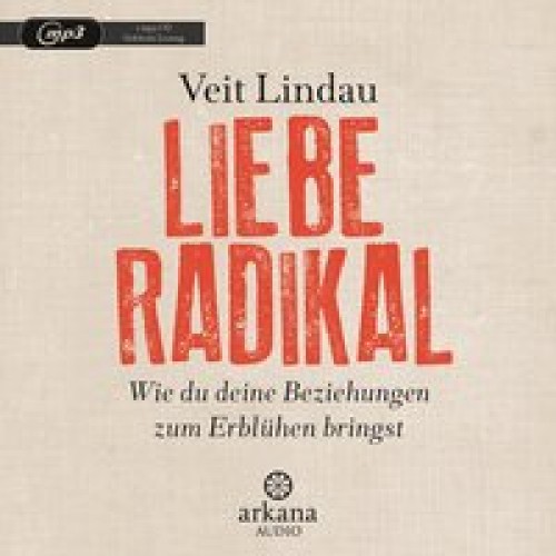 Liebe radikal