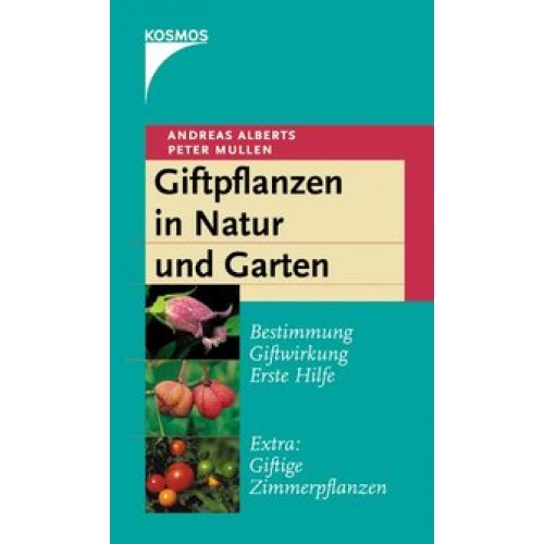 Giftpflanzen in Natur und Garten